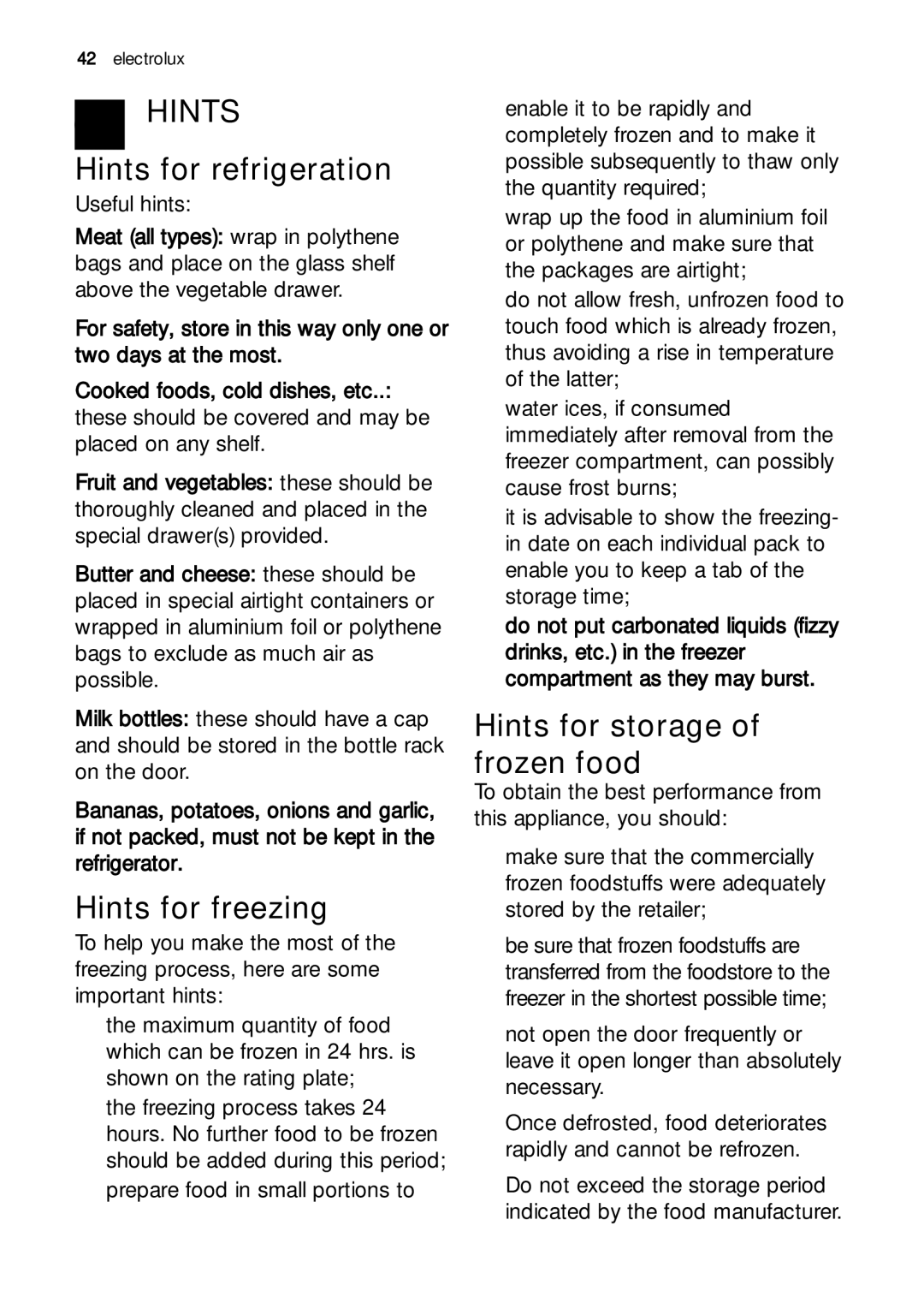 Electrolux JCZ 94181 manual Hints for refrigeration, Hints for freezing, Hints for storage of frozen food 