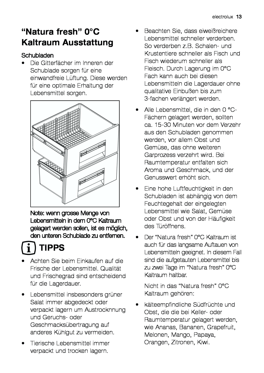 Electrolux JCZ 94181 manual Tipps, “Natura fresh” 0C Kaltraum Ausstattung 