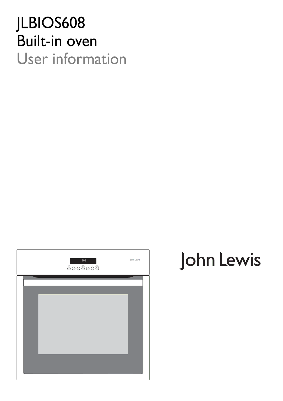 Electrolux manual JLBIOS608 Built-in oven User information 