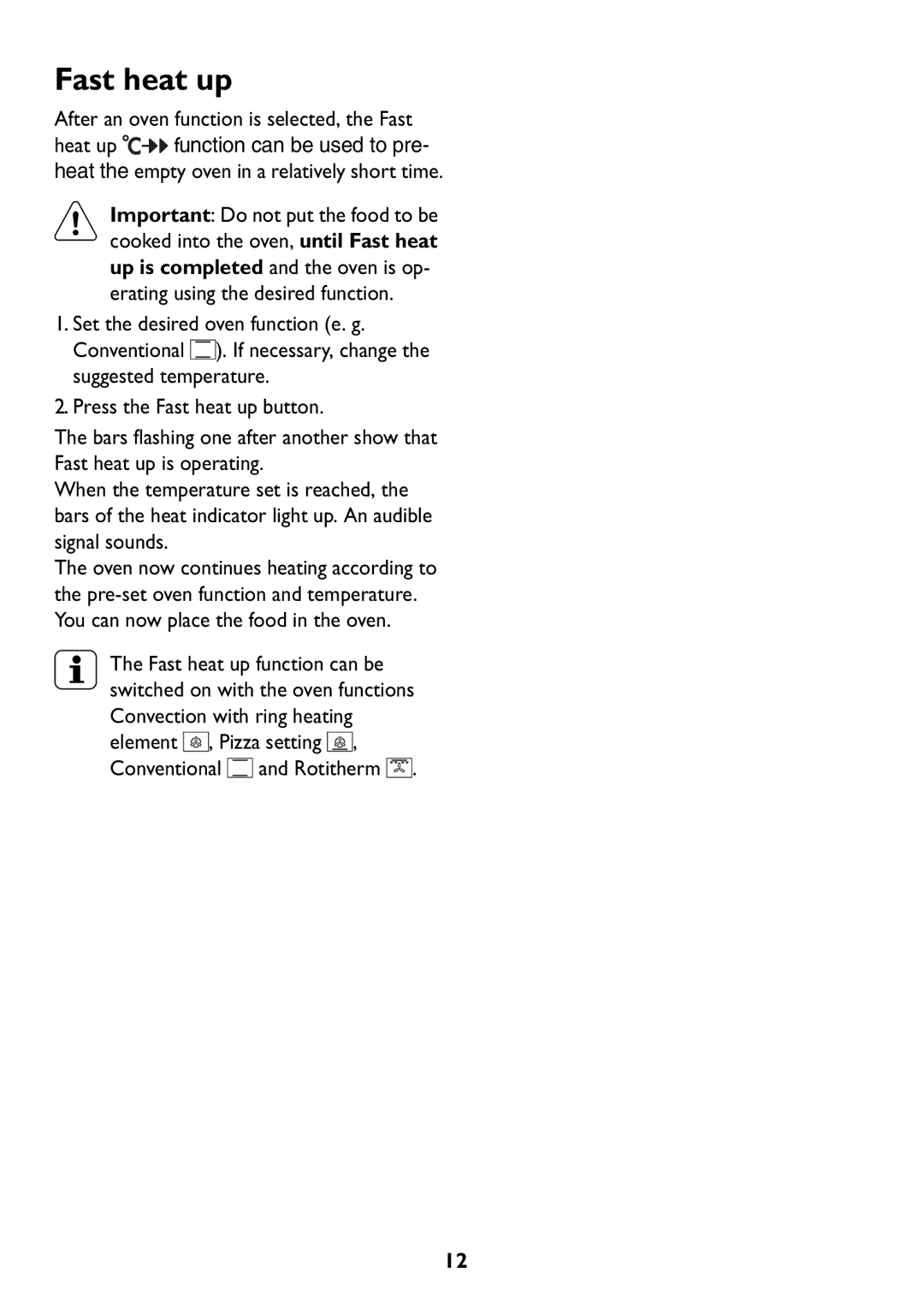 Electrolux JLBIOS608 manual Fast heat up 