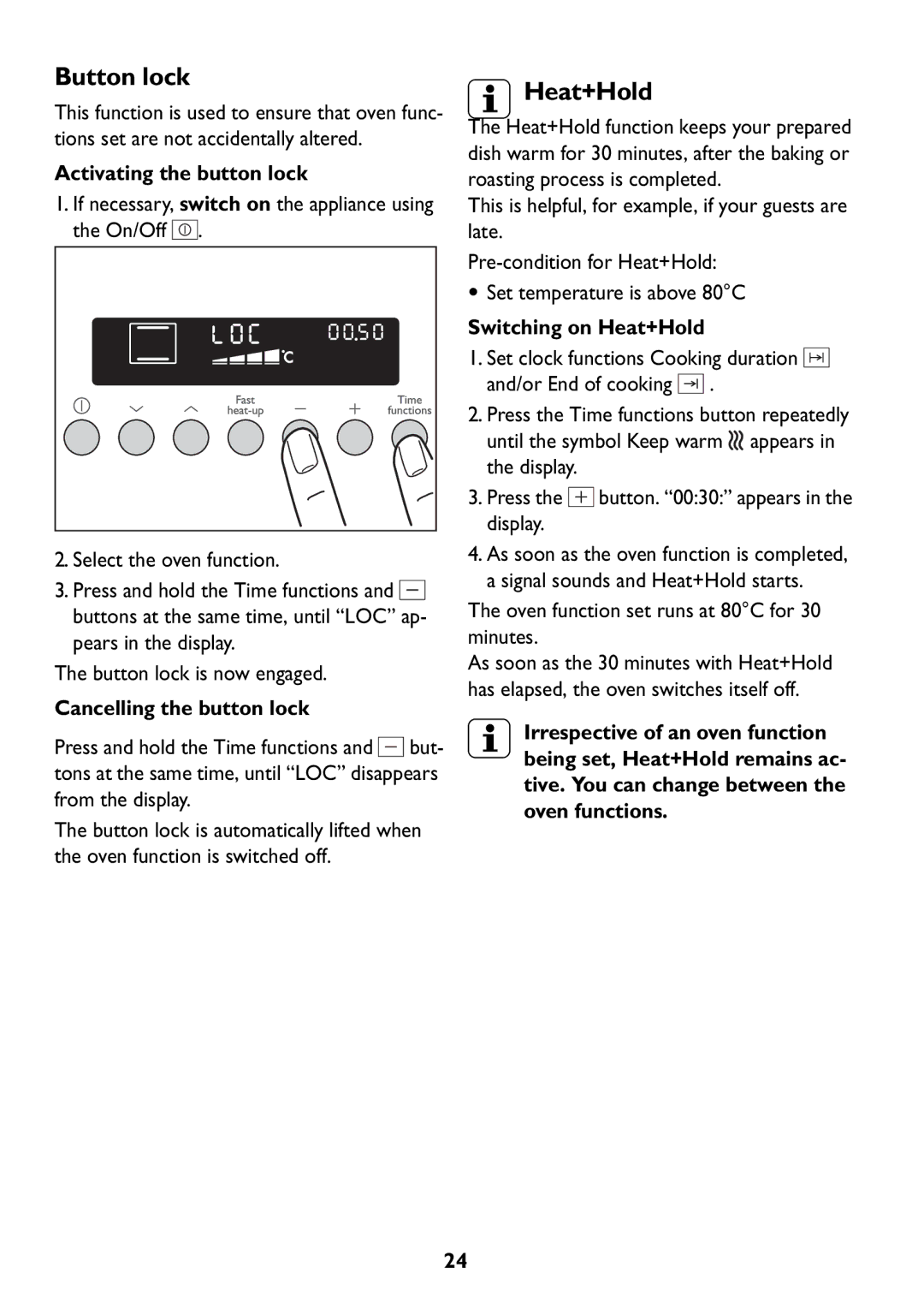 Electrolux JLBIOS608 manual Button lock, Heat+Hold, Activating the button lock, Cancelling the button lock 