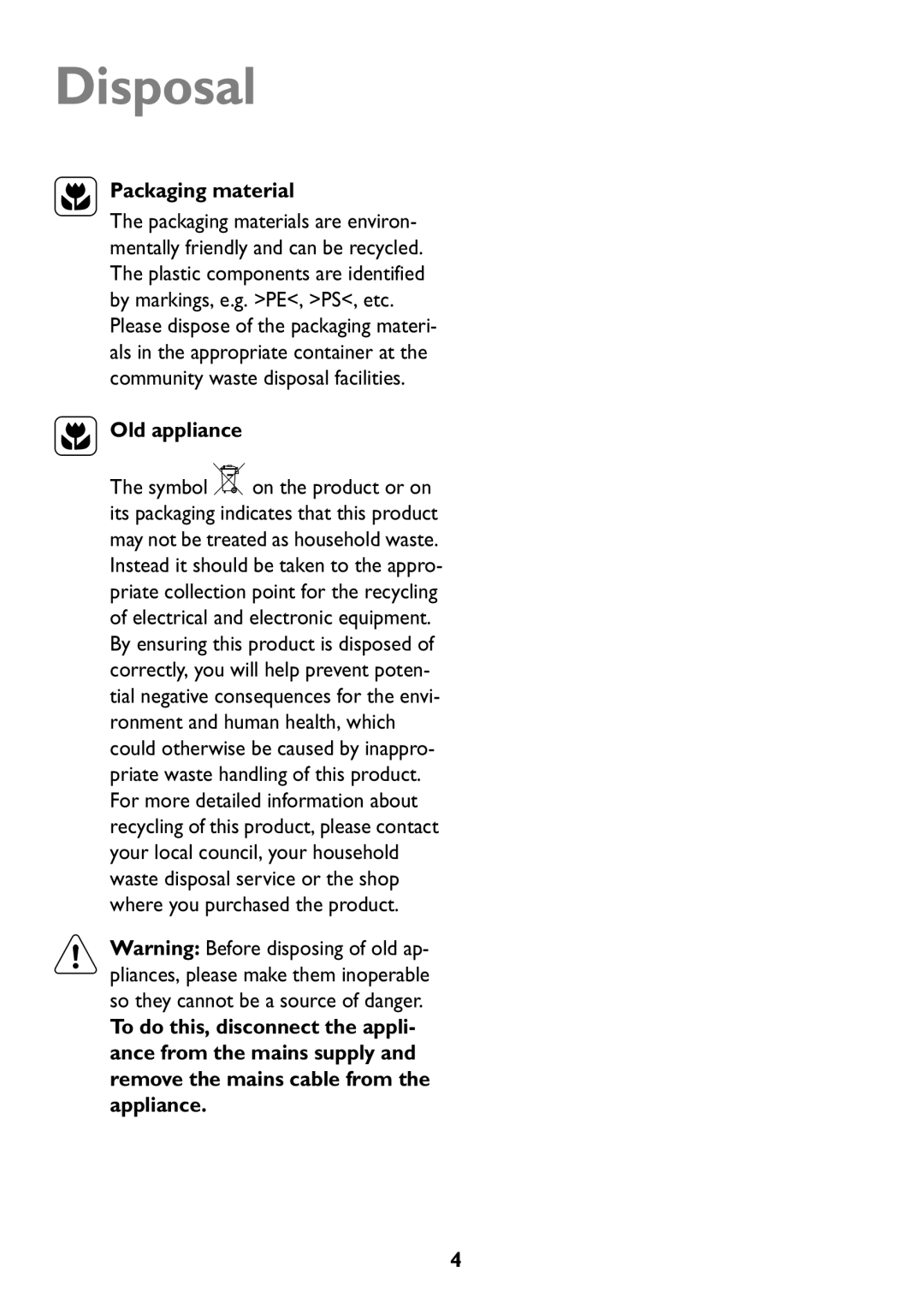 Electrolux JLBIOS608 manual Disposal, Packaging material, Old appliance 