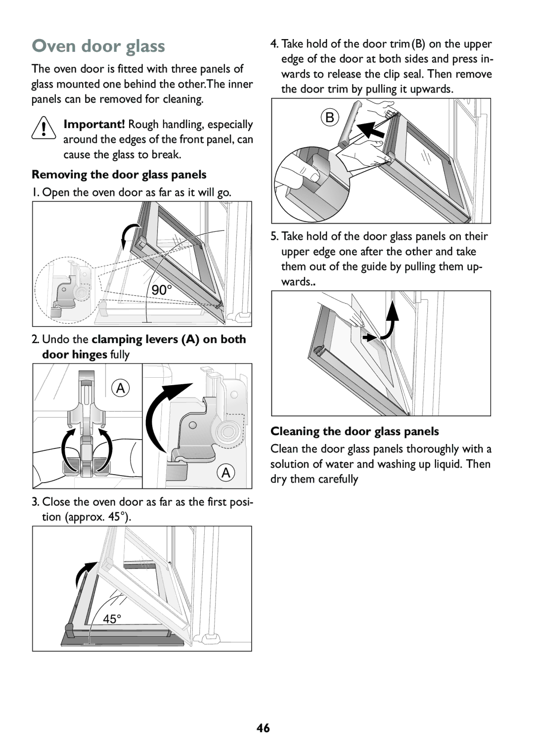 Electrolux JLBIOS608 Oven door glass, Removing the door glass panels, Undo the clamping levers a on both door hinges fully 