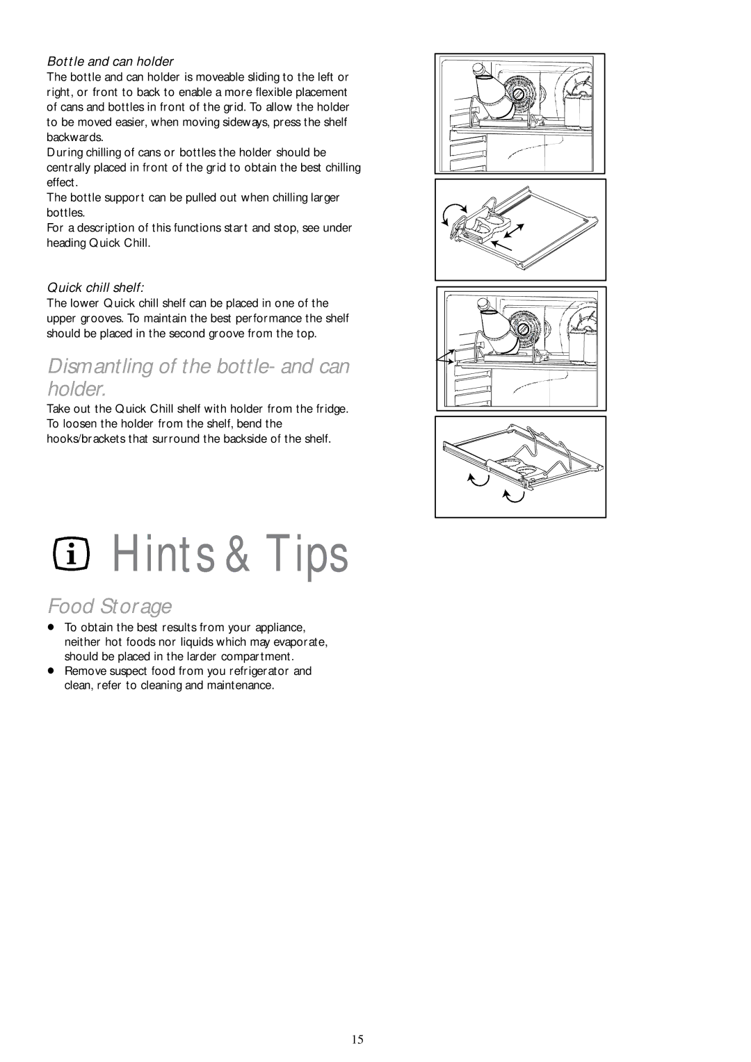 Electrolux JLLFW 1805 Hints & Tips, Dismantling of the bottle- and can holder, Food Storage, Bottle and can holder 