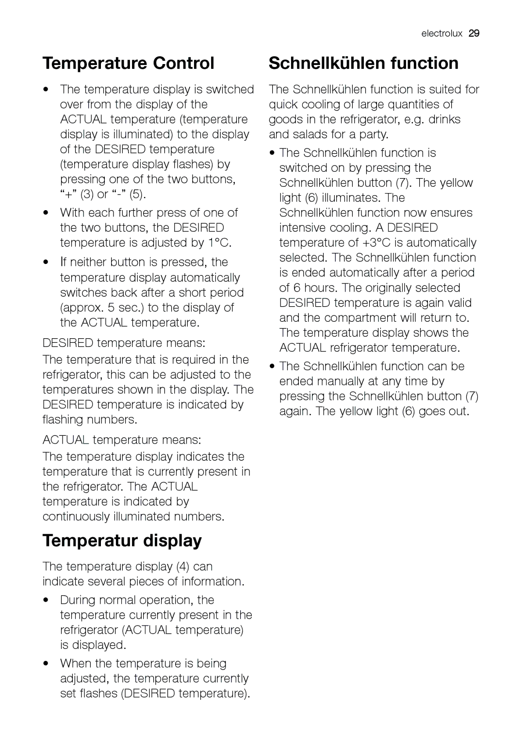 Electrolux JRZ 90120 manual Temperature Control Schnellkühlen function, Temperatur display 