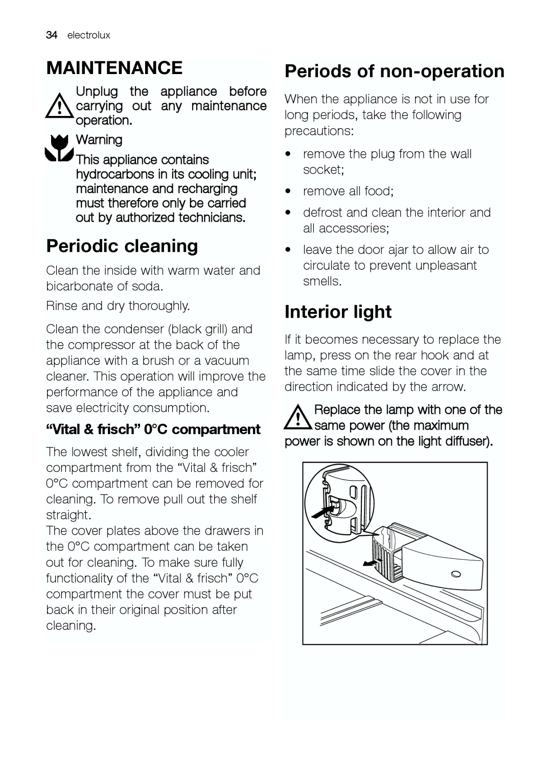 Electrolux JRZ 90120 manual Maintenance, Periodic cleaning, Periods of non-operation, Interior light 