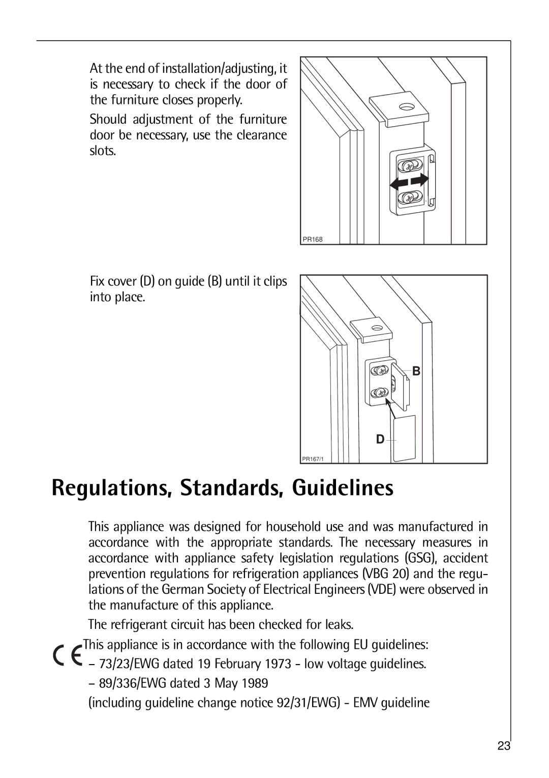 Electrolux K 7 18 40 - 1i Regulations, Standards, Guidelines, Fix cover D on guide B until it clips into place 