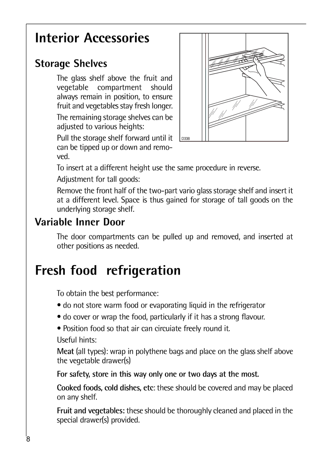 Electrolux K 7 18 40 - 1i Interior Accessories, Fresh food refrigeration, Storage Shelves, Variable Inner Door 