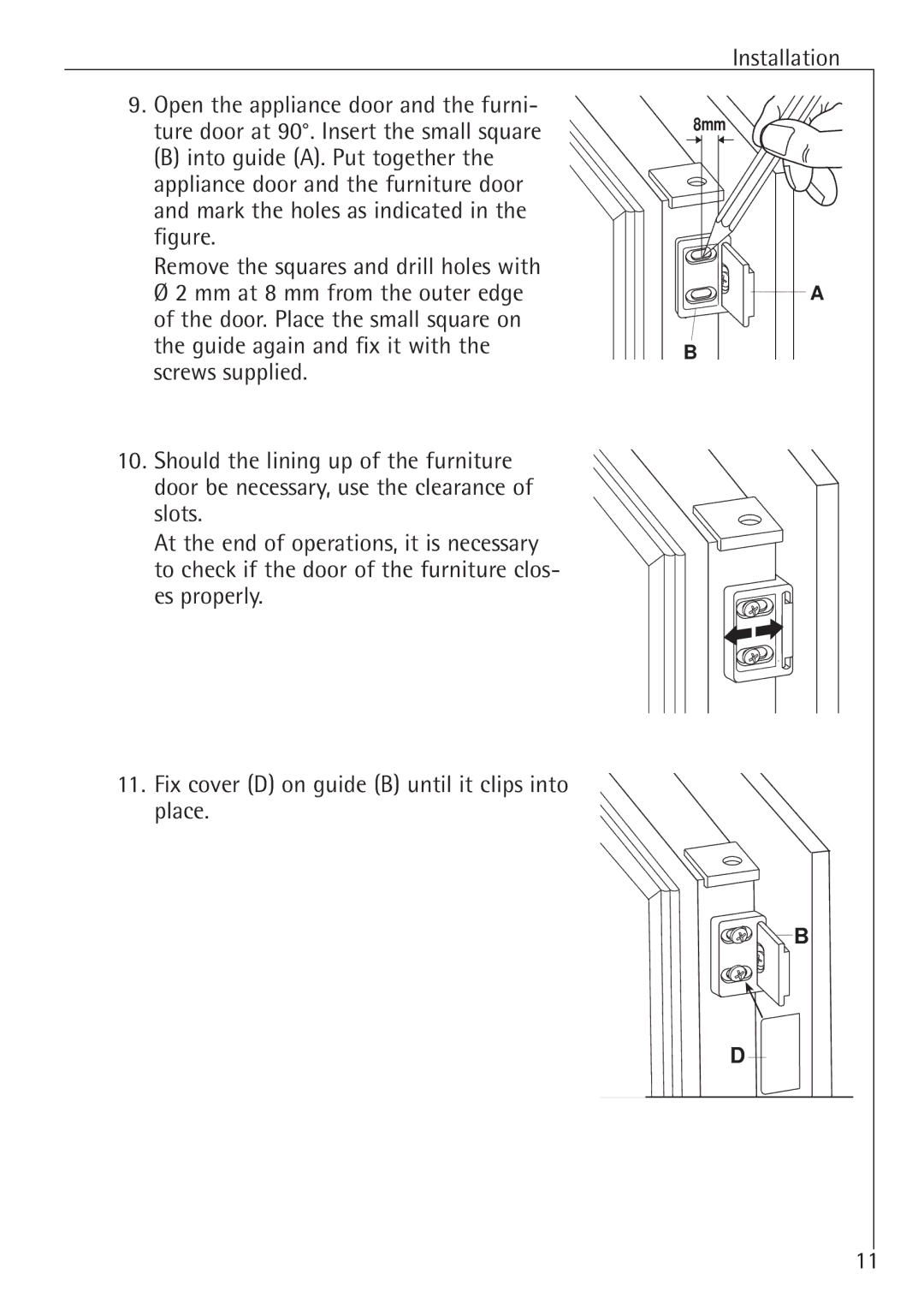 Electrolux K 78800-4 i manual Open the appliance door and the furni 