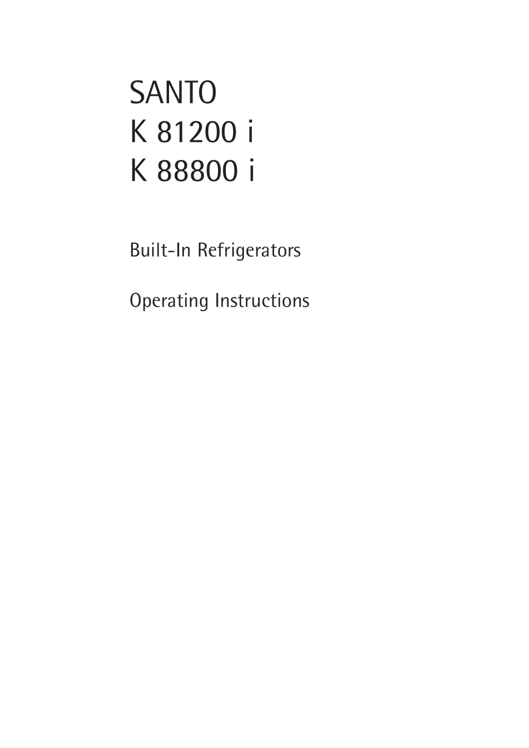 Electrolux K 88800 i, K 81200 i manual Santo 