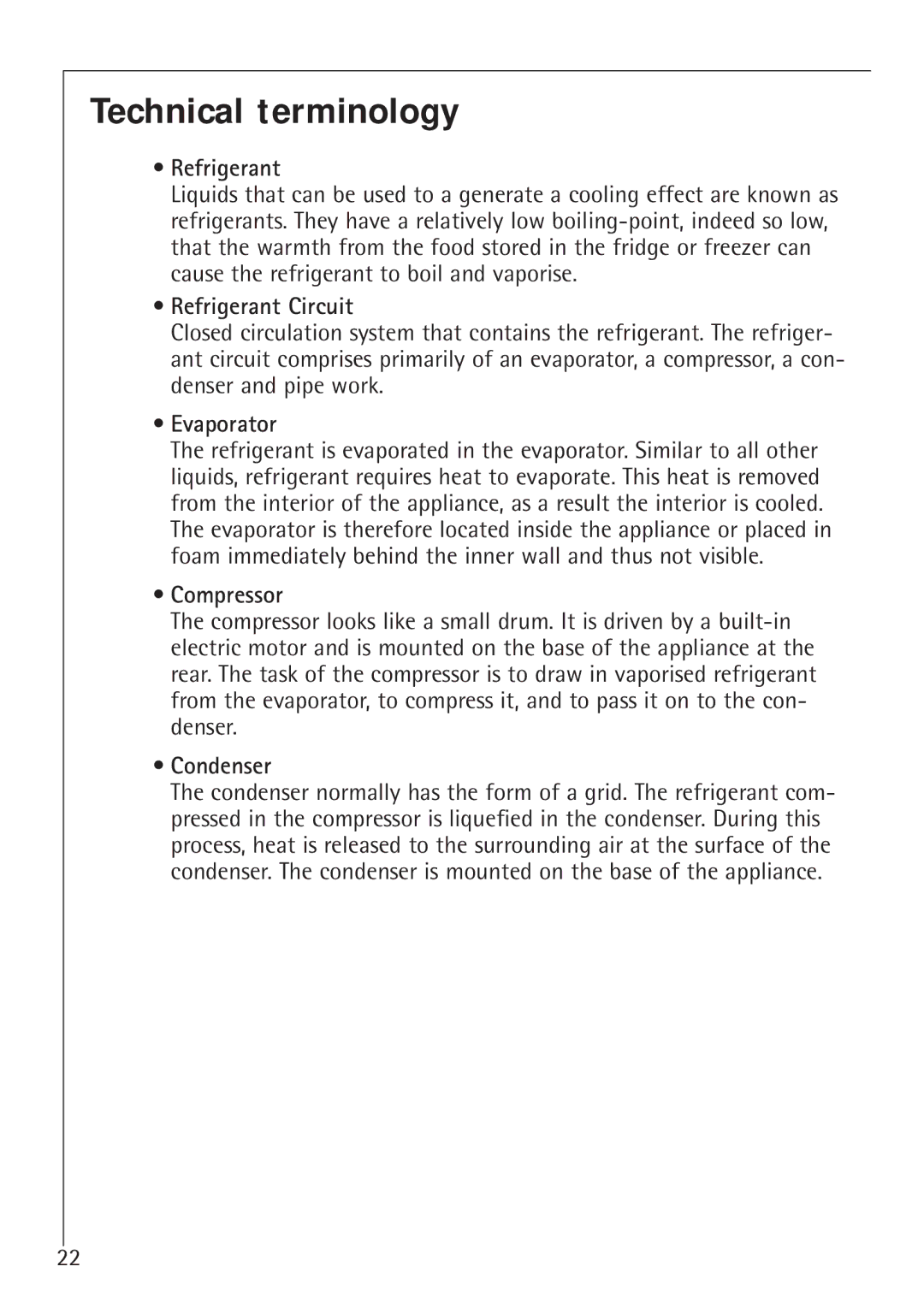 Electrolux K 81200 i, K 88800 i manual Technical terminology, Refrigerant Circuit, Evaporator, Compressor, Condenser 