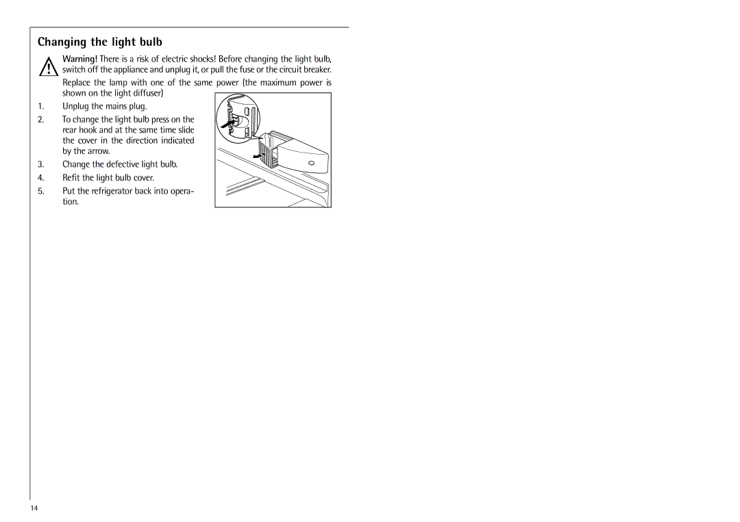 Electrolux K 91800-4i installation instructions Changing the light bulb 