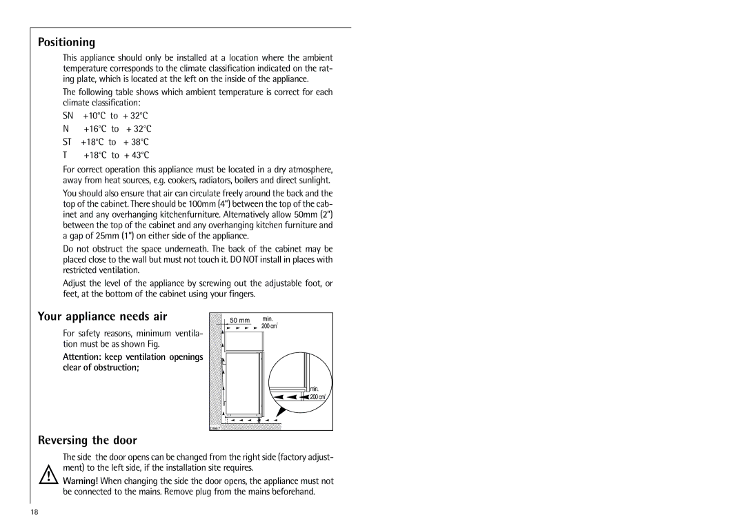 Electrolux K 91800-4i installation instructions Positioning, Your appliance needs air, Reversing the door 