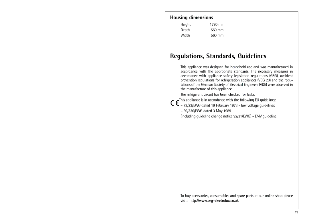 Electrolux K 91800-4i installation instructions Regulations, Standards, Guidelines, Housing dimensions 