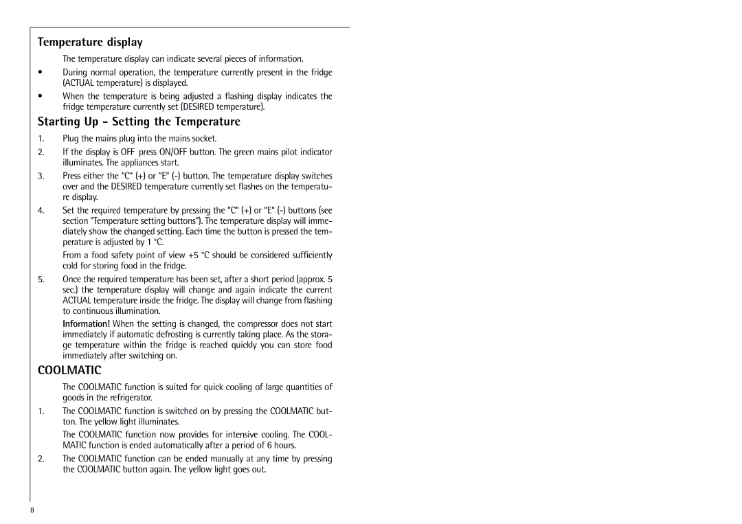 Electrolux K 91800-4i installation instructions Temperature display, Starting Up Setting the Temperature 