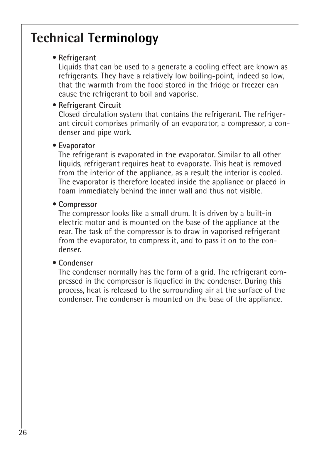 Electrolux K 98840-4 i, K 91240-4 i manual Technical Terminology, Refrigerant Circuit, Evaporator, Compressor, Condenser 