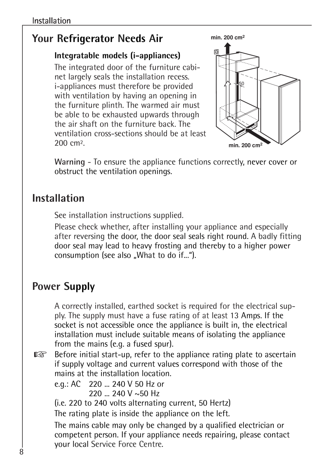 Electrolux K 98840-4 i manual Your Refrigerator Needs Air, Installation, Power Supply, Integratable models i-appliances 
