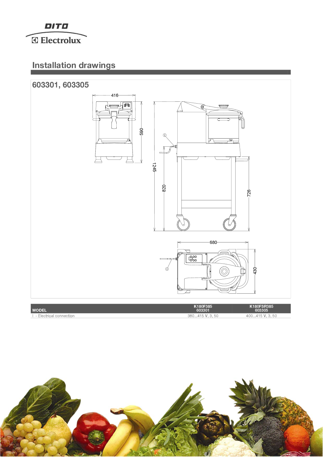 Electrolux manual Installation drawings, K180F385 K180FSR385 603301 603305 