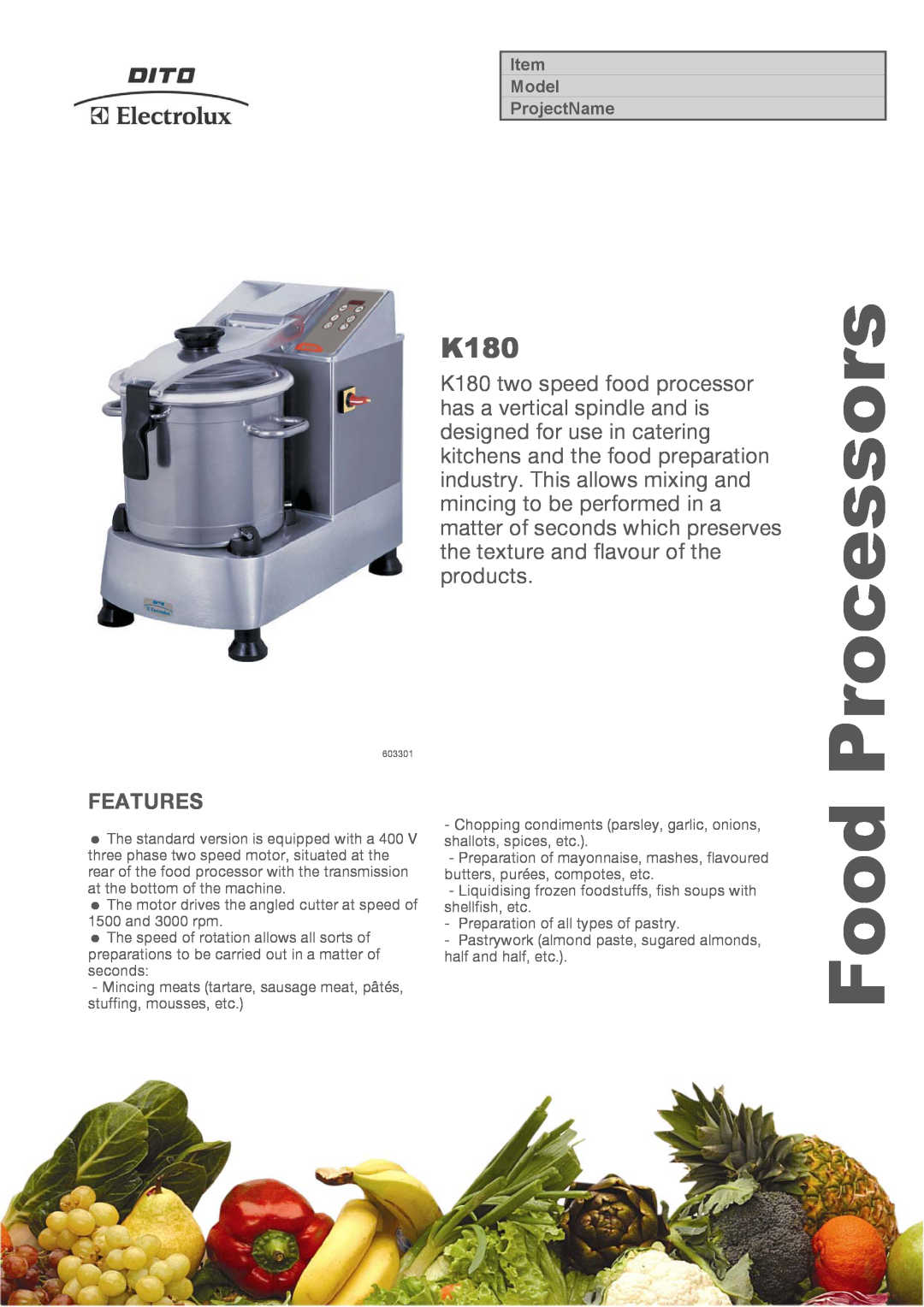 Electrolux K180F385, K180FSR385 manual Features, Processors, Food, Model ProjectName 