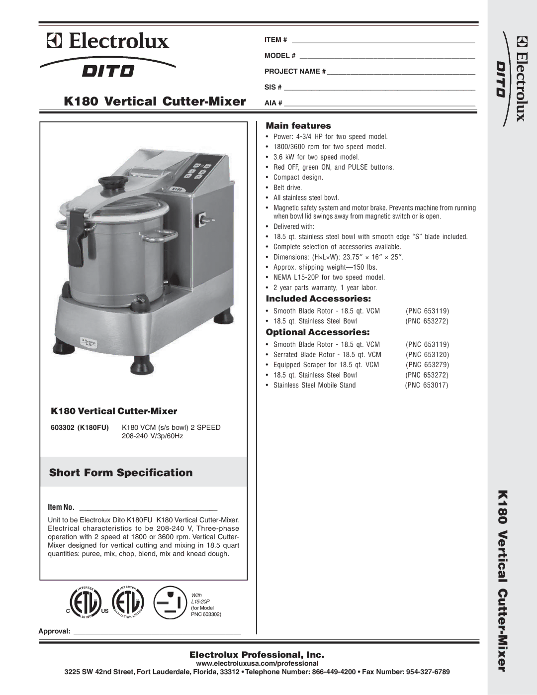 Electrolux 603302, K180FU dimensions K180 Vertical Cutter, Mixer, Short Form Specification 