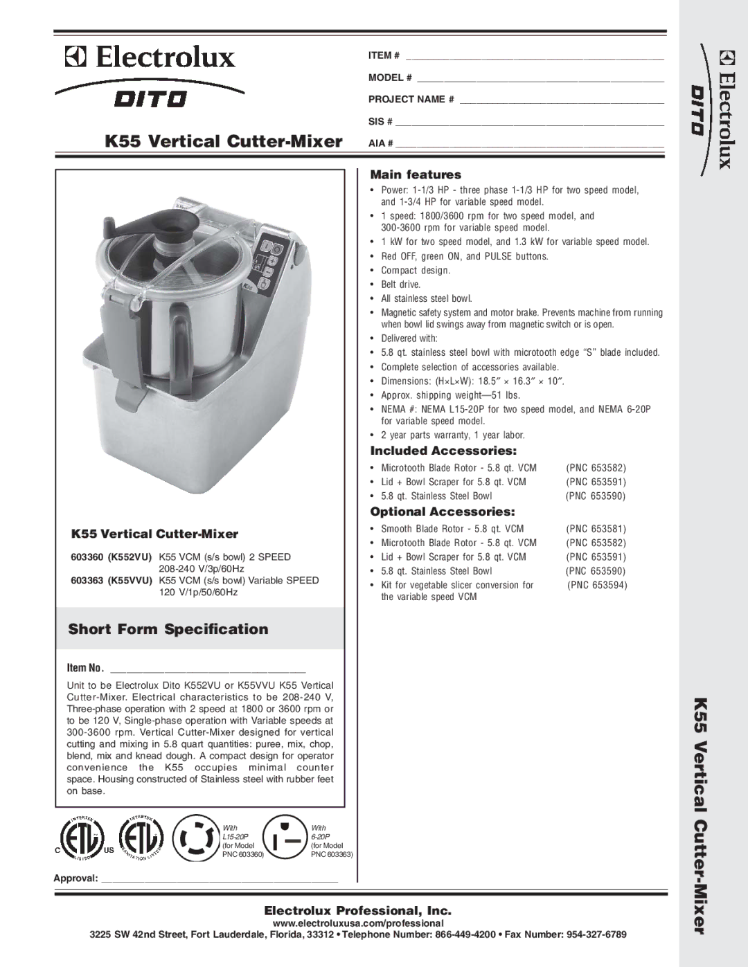 Electrolux K552VU, K55VVU, 603360, 603363 dimensions K55 Vertical Cutter, Mixer, Short Form Specification 