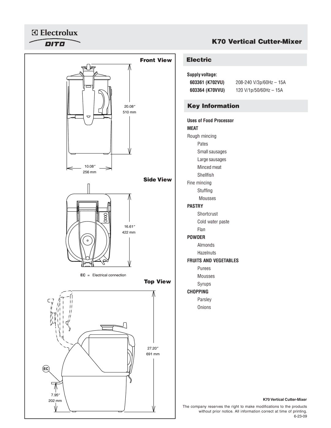 Electrolux 603361, K70VVU, K702VU, 603364 dimensions K70 Vertical Cutter-Mixer, Front View, Side View, Top View 