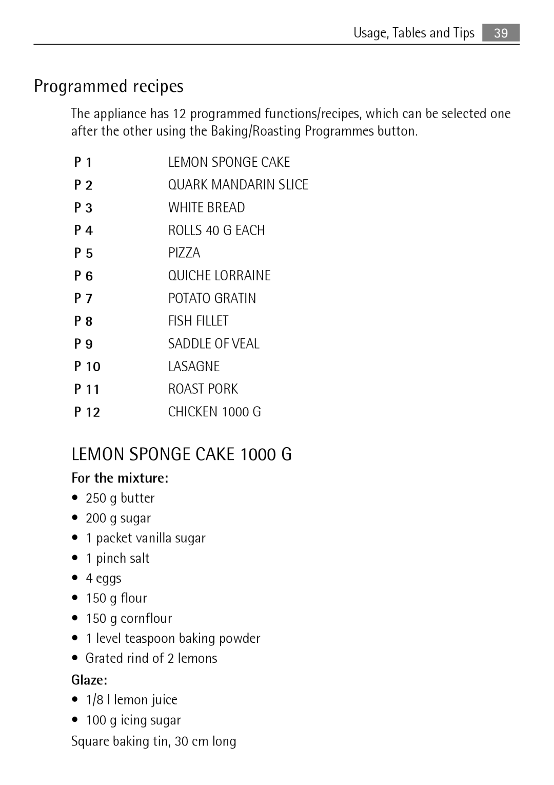 Electrolux KB9800E user manual Programmed recipes, Lemon Sponge Cake 1000 G, For the mixture, Glaze 