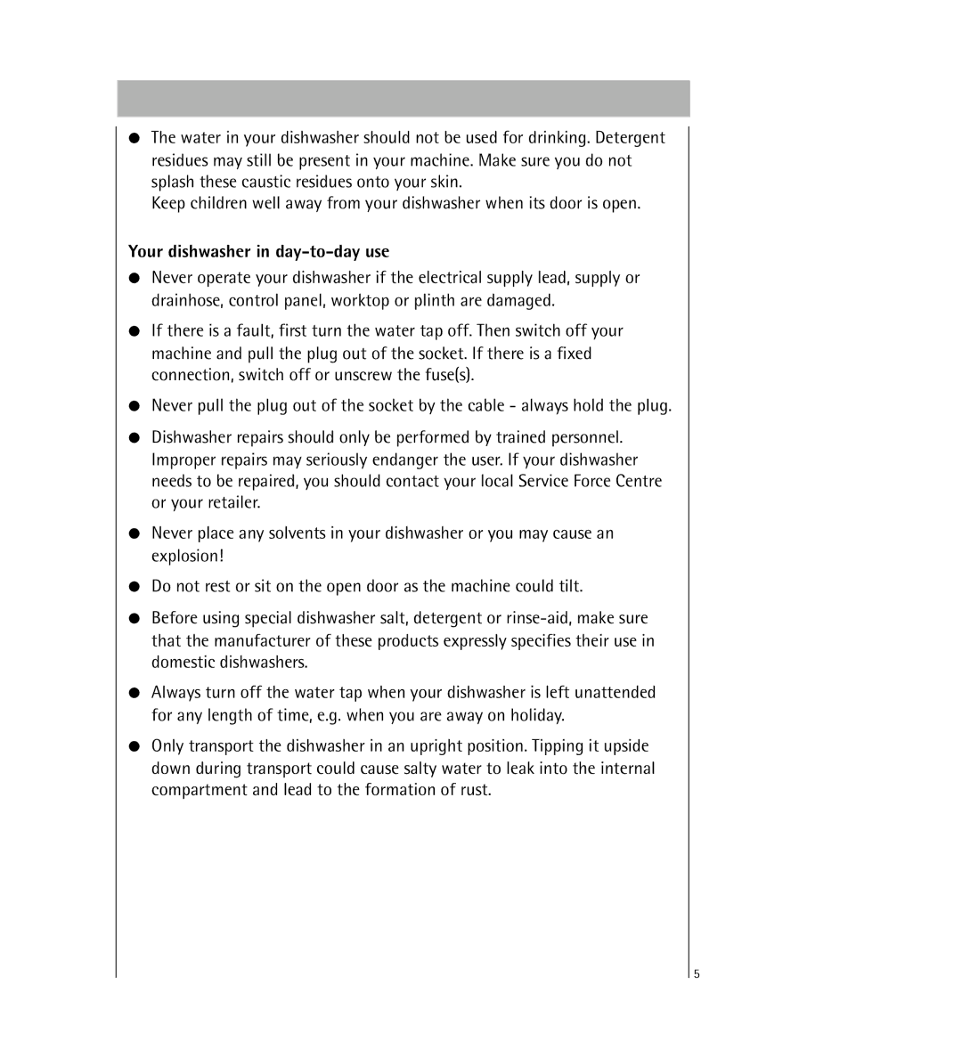 Electrolux KDW1 operating instructions Your dishwasher in day-to-day use 