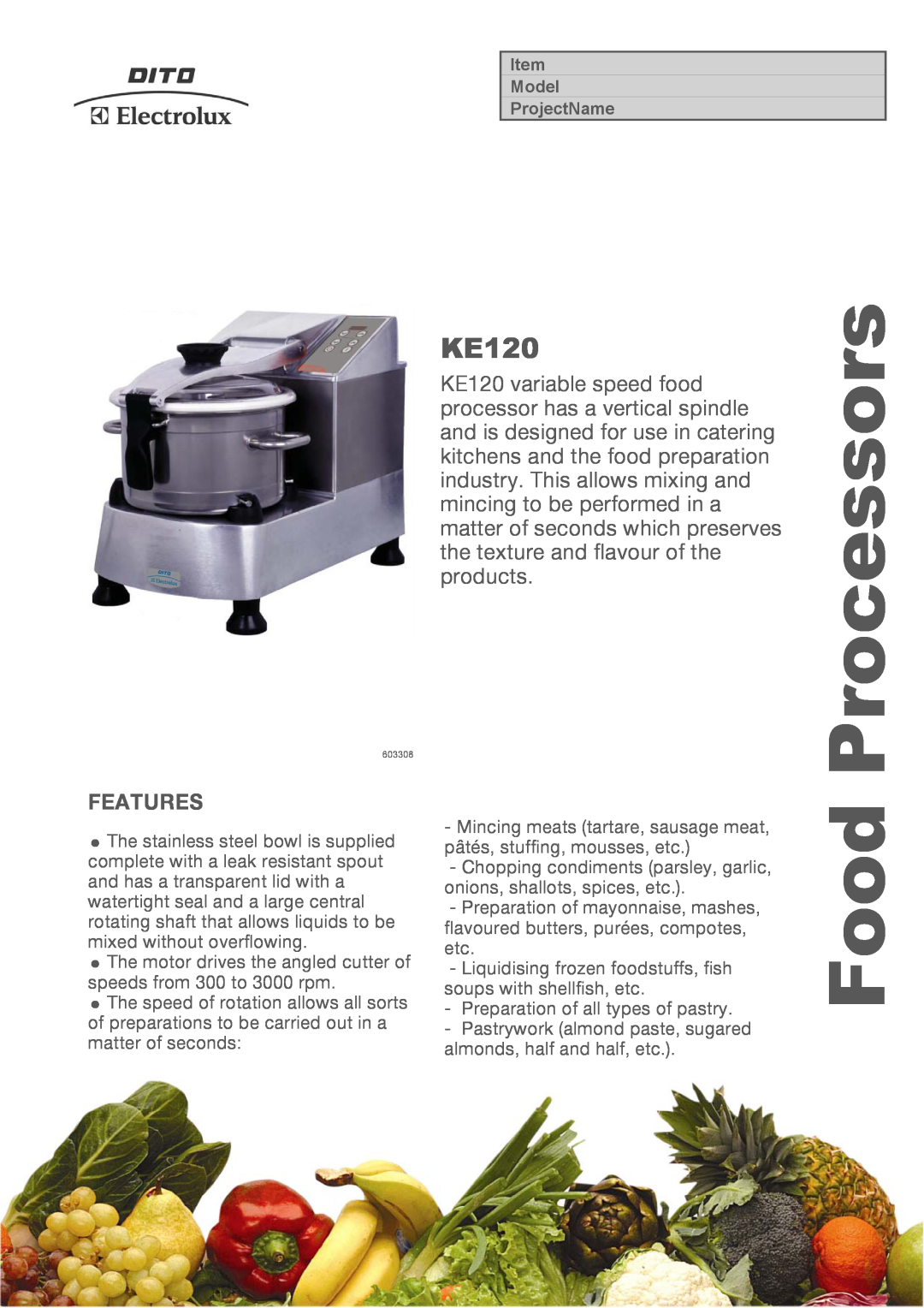 Electrolux 603308, KE120F manual Features, Processors, Food 