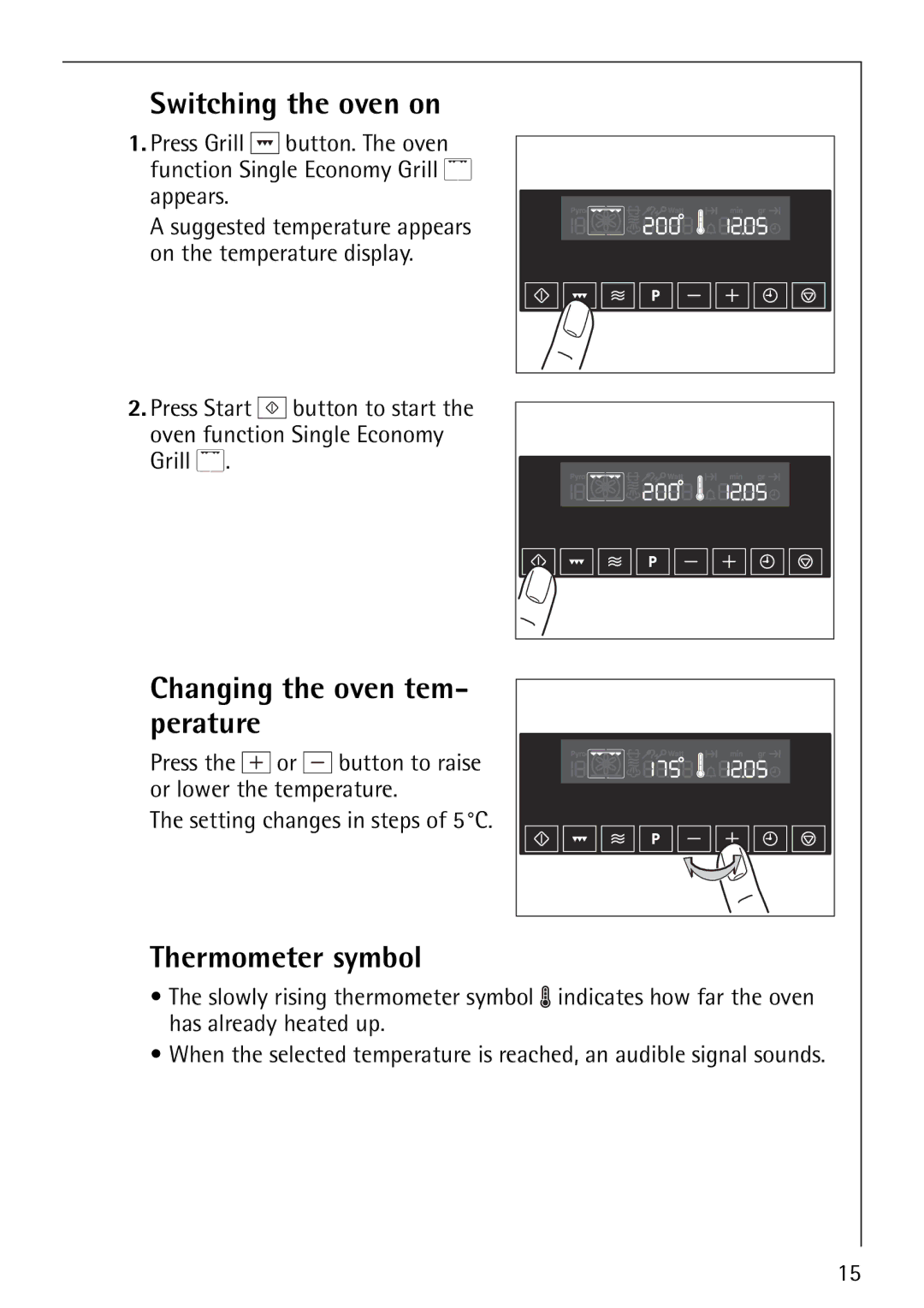 Electrolux KM9800E manual Switching the oven on, Changing the oven tem- perature, Thermometer symbol 