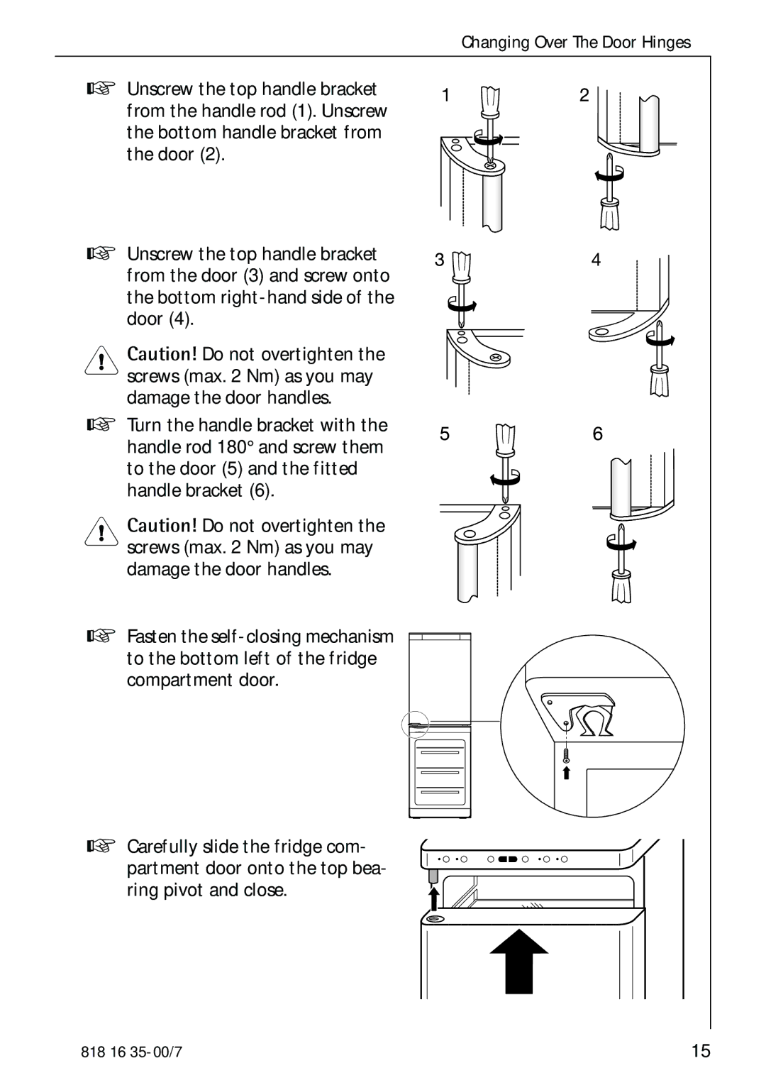 Electrolux KO_SANTO 4085 operating instructions Ring pivot and close 