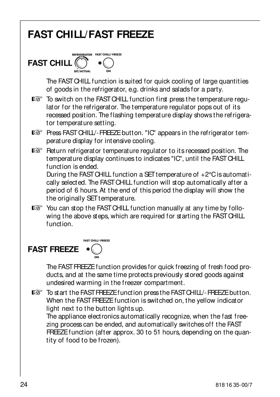 Electrolux KO_SANTO 4085 operating instructions Fast CHILL/FAST Freeze 