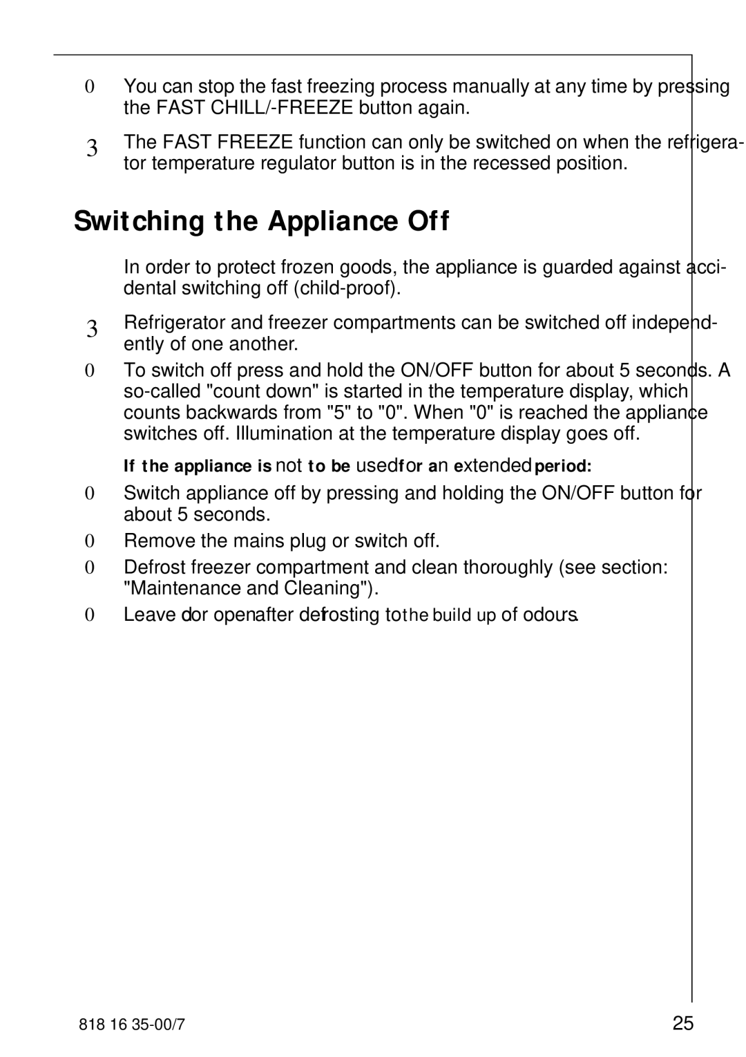 Electrolux KO_SANTO 4085 Switching the Appliance Off, If the appliance is not to be used for an extended period 