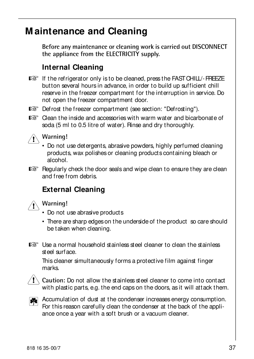 Electrolux KO_SANTO 4085 operating instructions Maintenance and Cleaning, Internal Cleaning, External Cleaning 