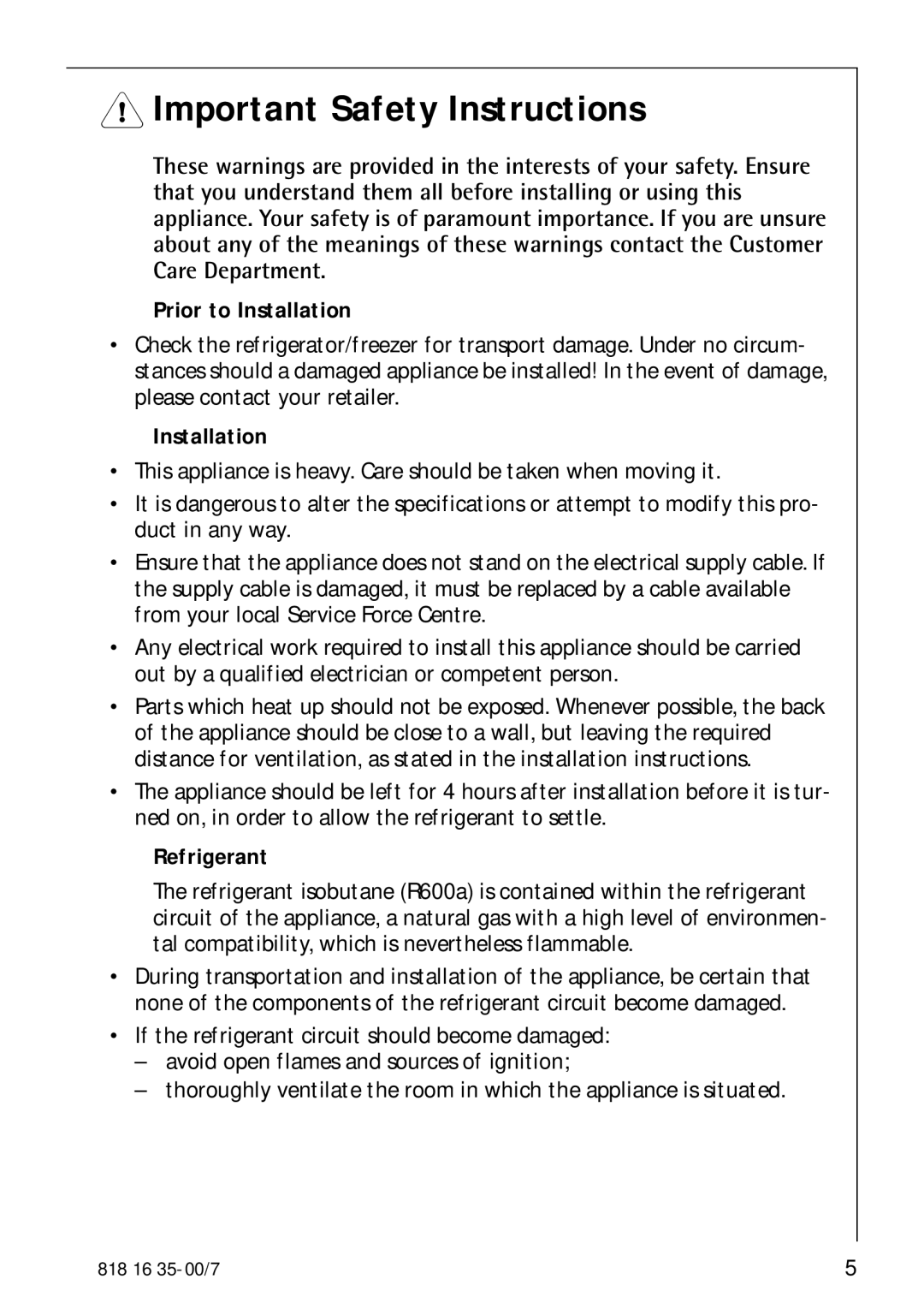 Electrolux KO_SANTO 4085 operating instructions Important Safety Instructions, Prior to Installation, Refrigerant 