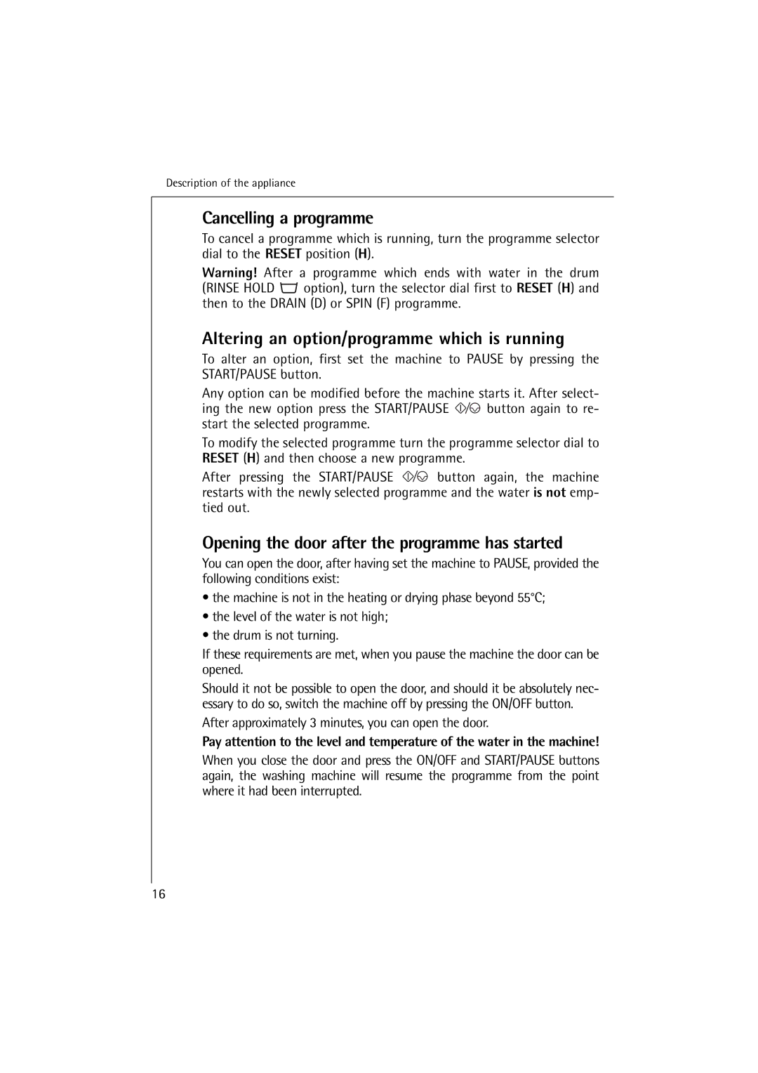 Electrolux L 12720 VIT manual Cancelling a programme, Altering an option/programme which is running 