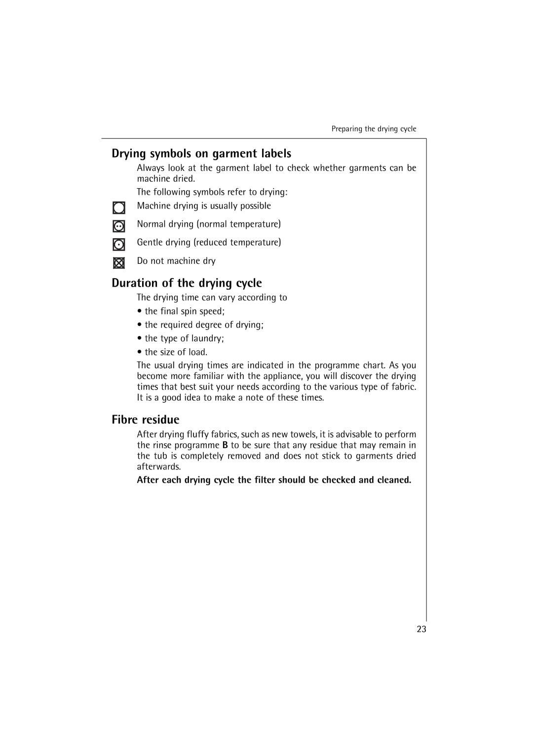 Electrolux L 12720 VIT manual Drying symbols on garment labels, Duration of the drying cycle, Fibre residue 