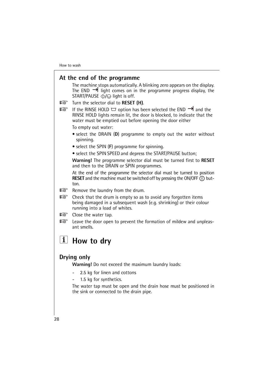 Electrolux L 12720 VIT manual How to dry, At the end of the programme, Drying only 