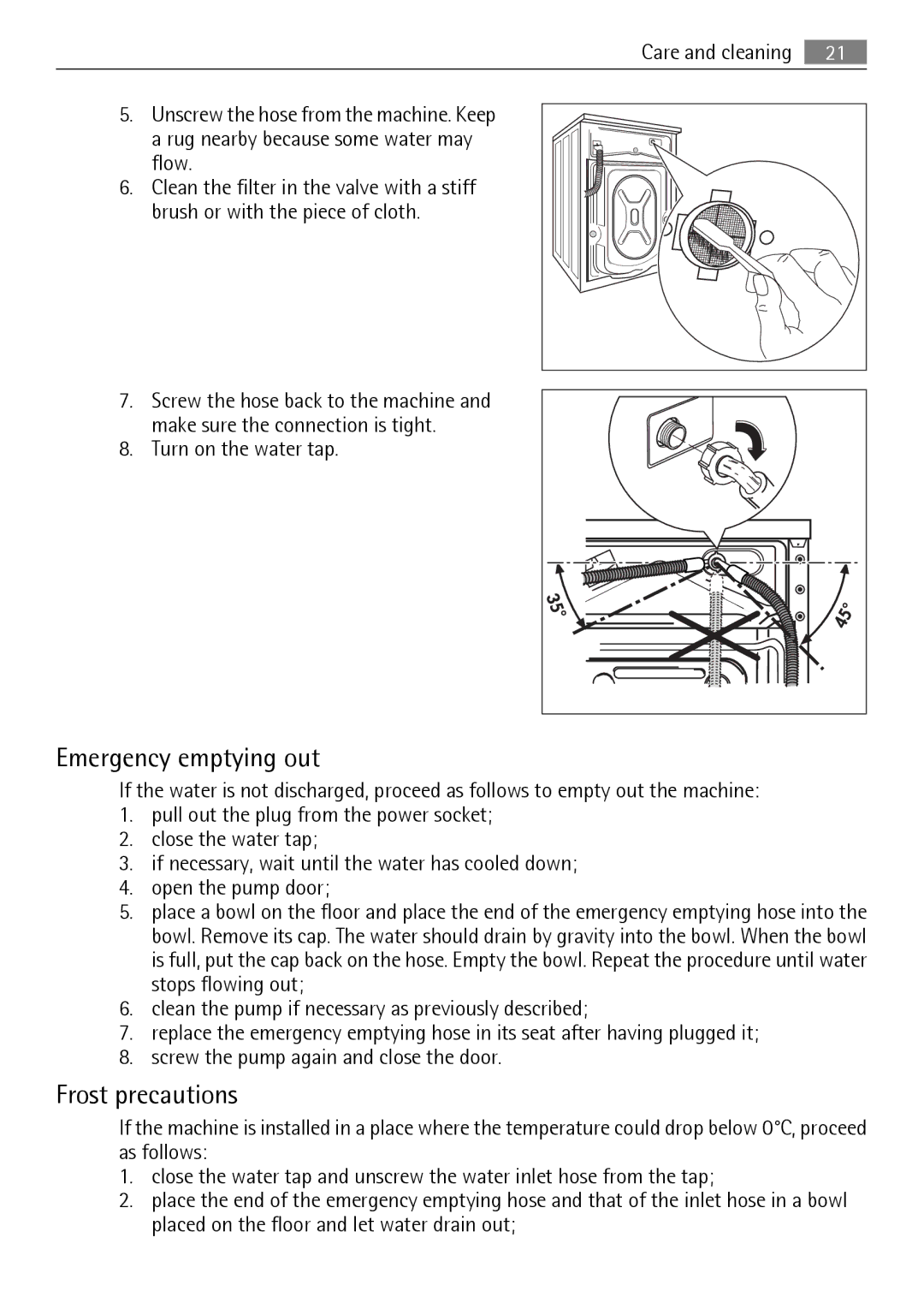 Electrolux L 56840 user manual Emergency emptying out, Frost precautions, Turn on the water tap 