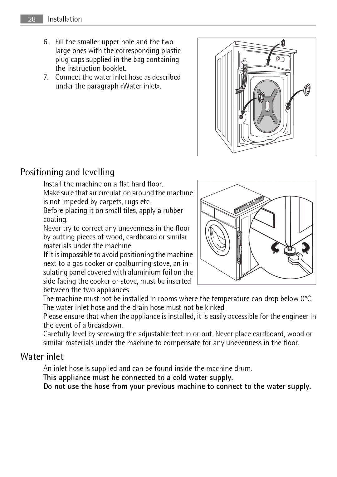 Electrolux L 56840 user manual Positioning and levelling, Water inlet 