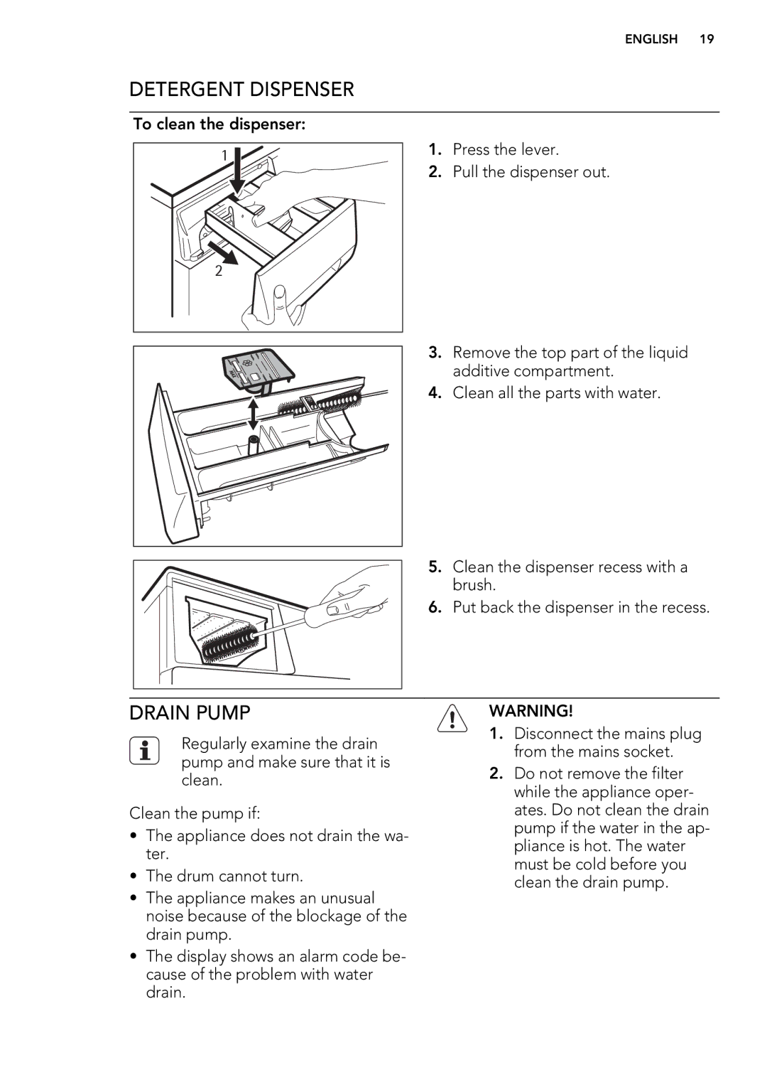 Electrolux L 75478 FL, L 75678 FL user manual Detergent Dispenser, Drain Pump 