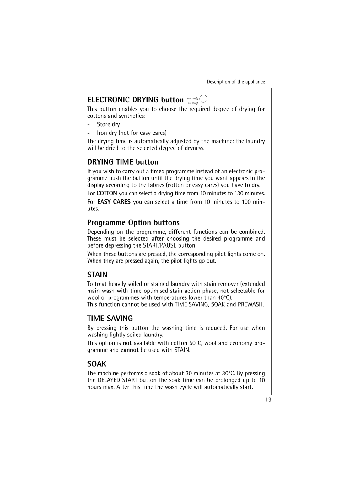 Electrolux LAVAMAT 14810, LAVAMAT 16810 Electronic Drying button Store DRY, Drying Time button, Programme Option buttons 