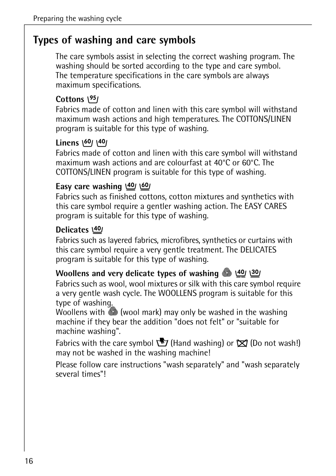 Electrolux LAVAMAT 50600 operating instructions Types of washing and care symbols 