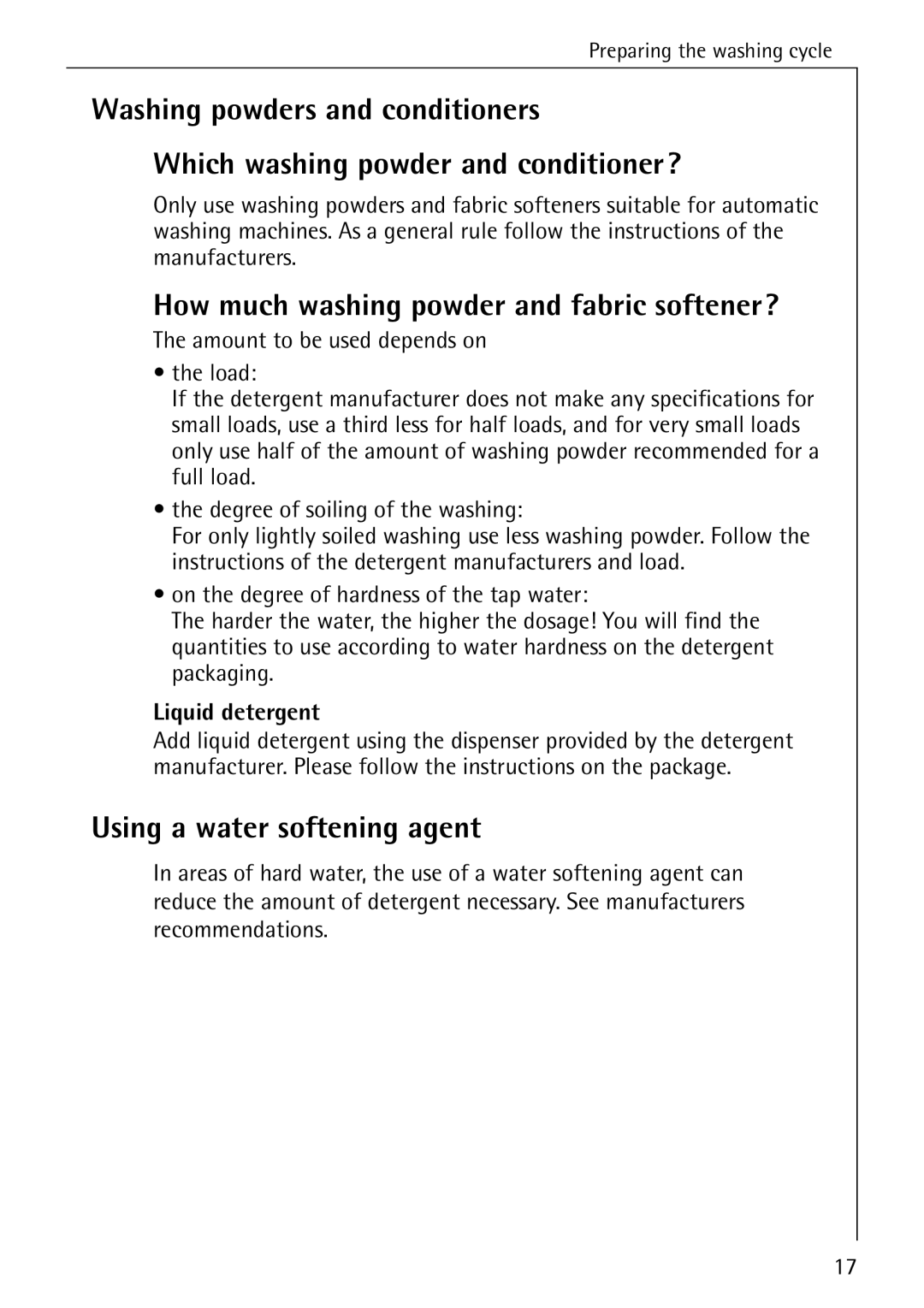 Electrolux LAVAMAT 50600 How much washing powder and fabric softener?, Using a water softening agent, Liquid detergent 