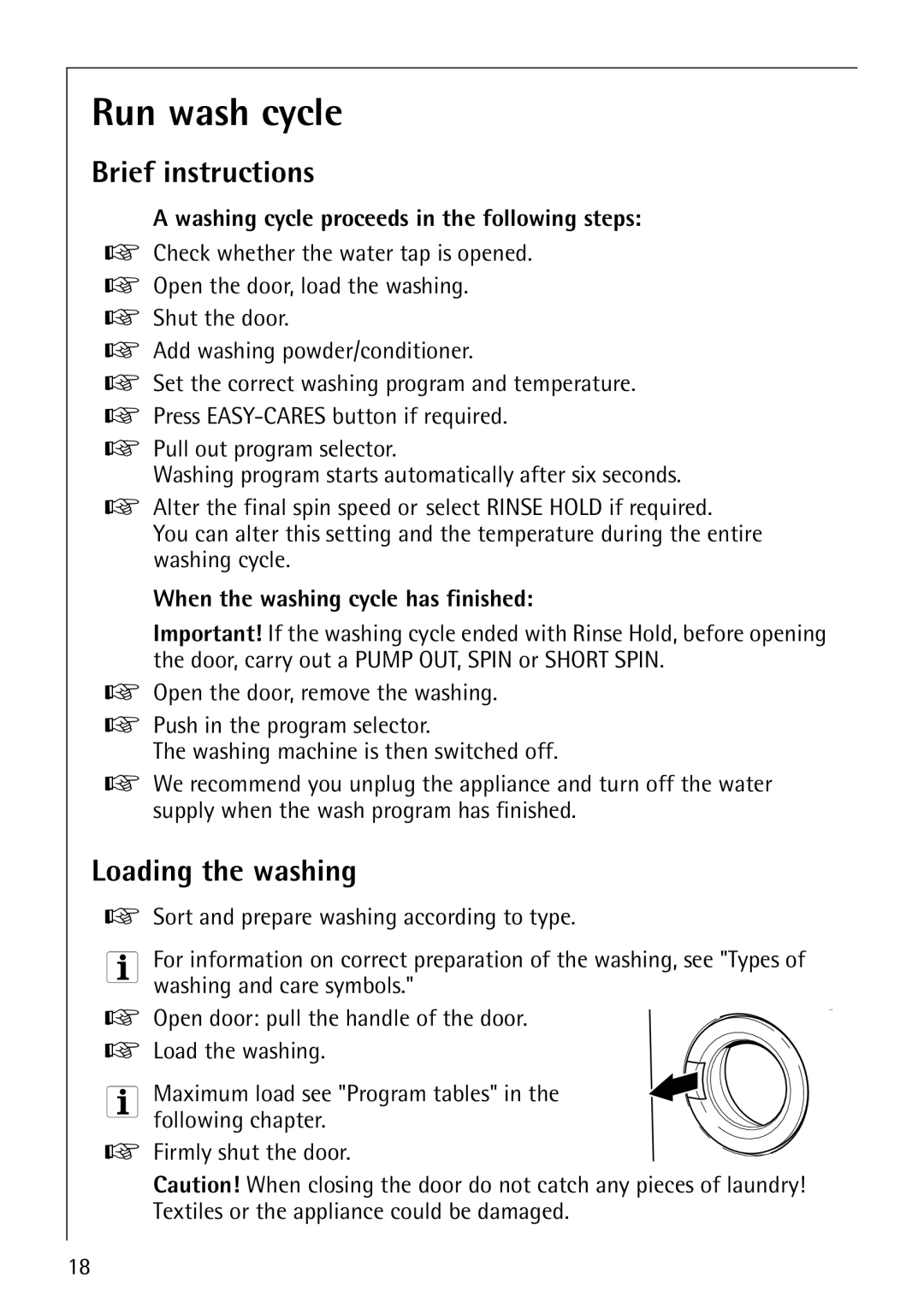 Electrolux LAVAMAT 50600 Run wash cycle, Brief instructions, Loading the washing, When the washing cycle has finished 