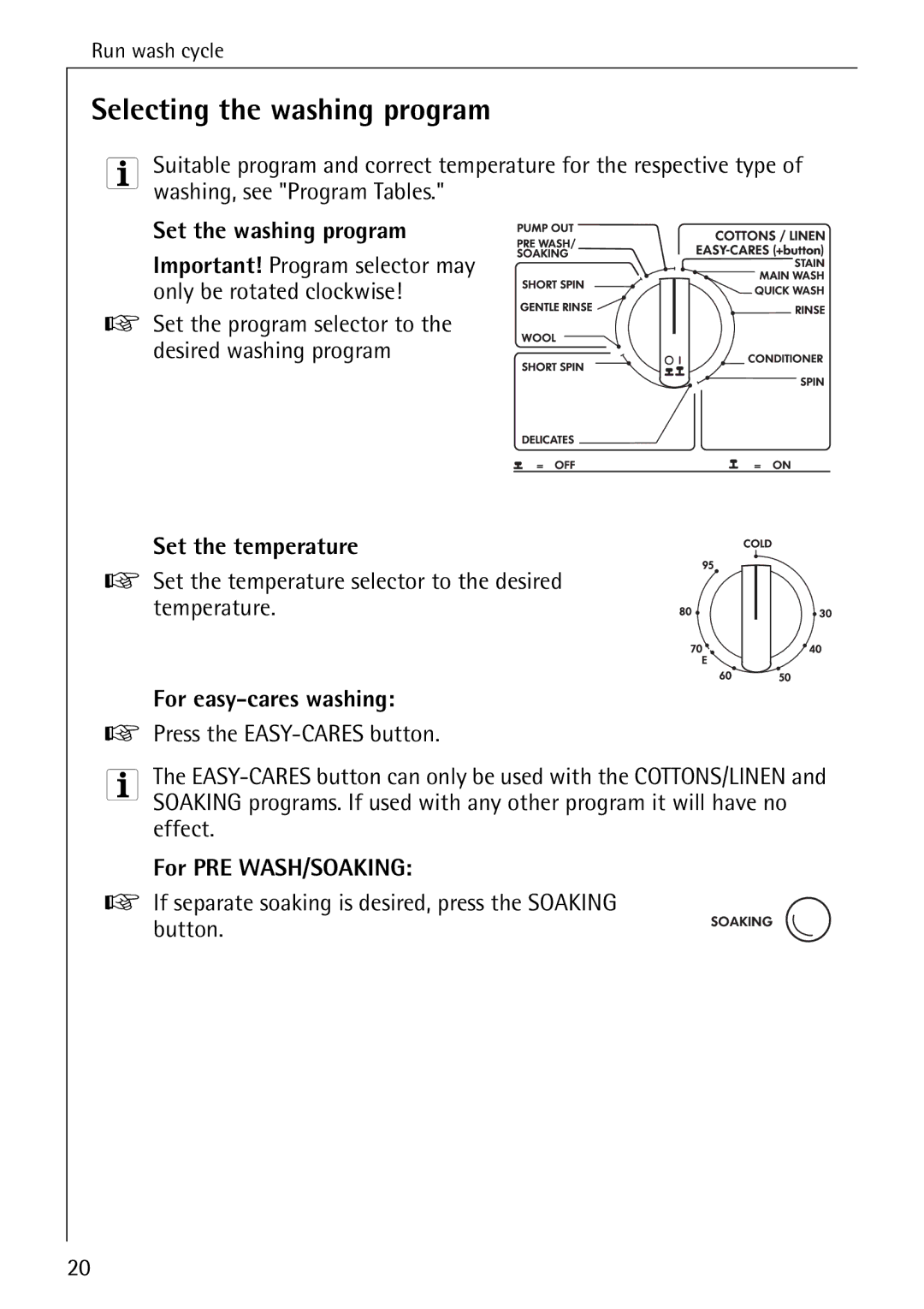 Electrolux LAVAMAT 50600 Selecting the washing program, Set the washing program, Set the temperature, For PRE WASH/SOAKING 