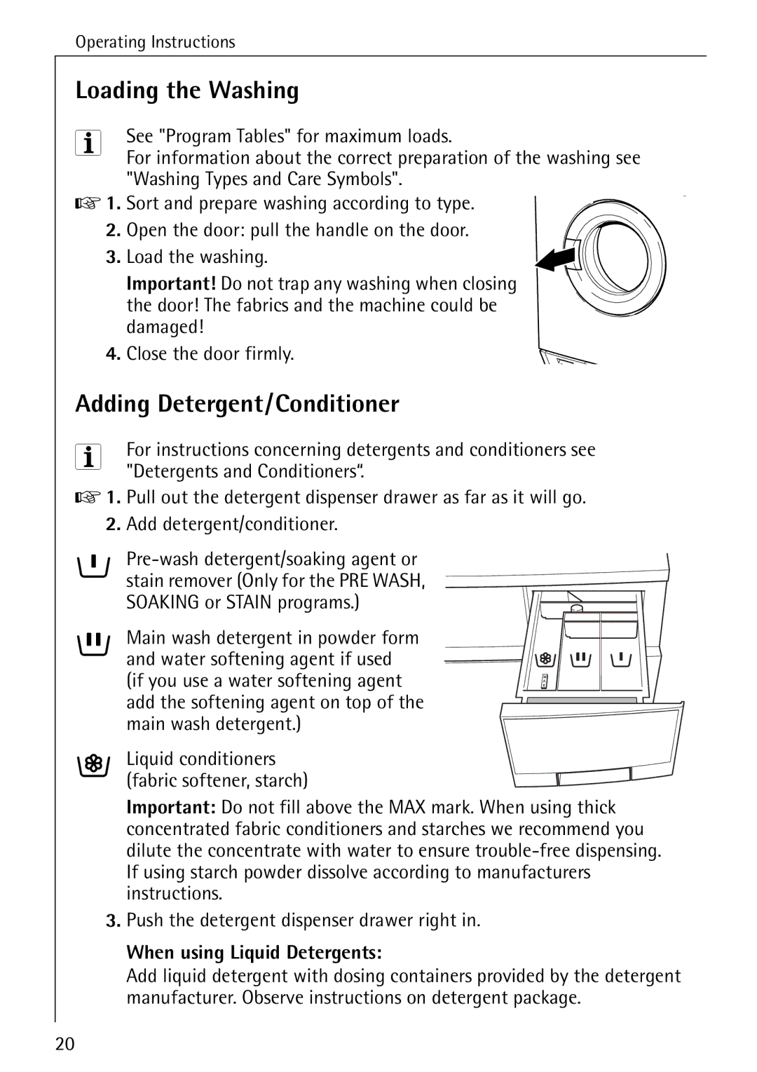 Electrolux LAVAMAT 50720 manual Loading the Washing, Adding Detergent/Conditioner 