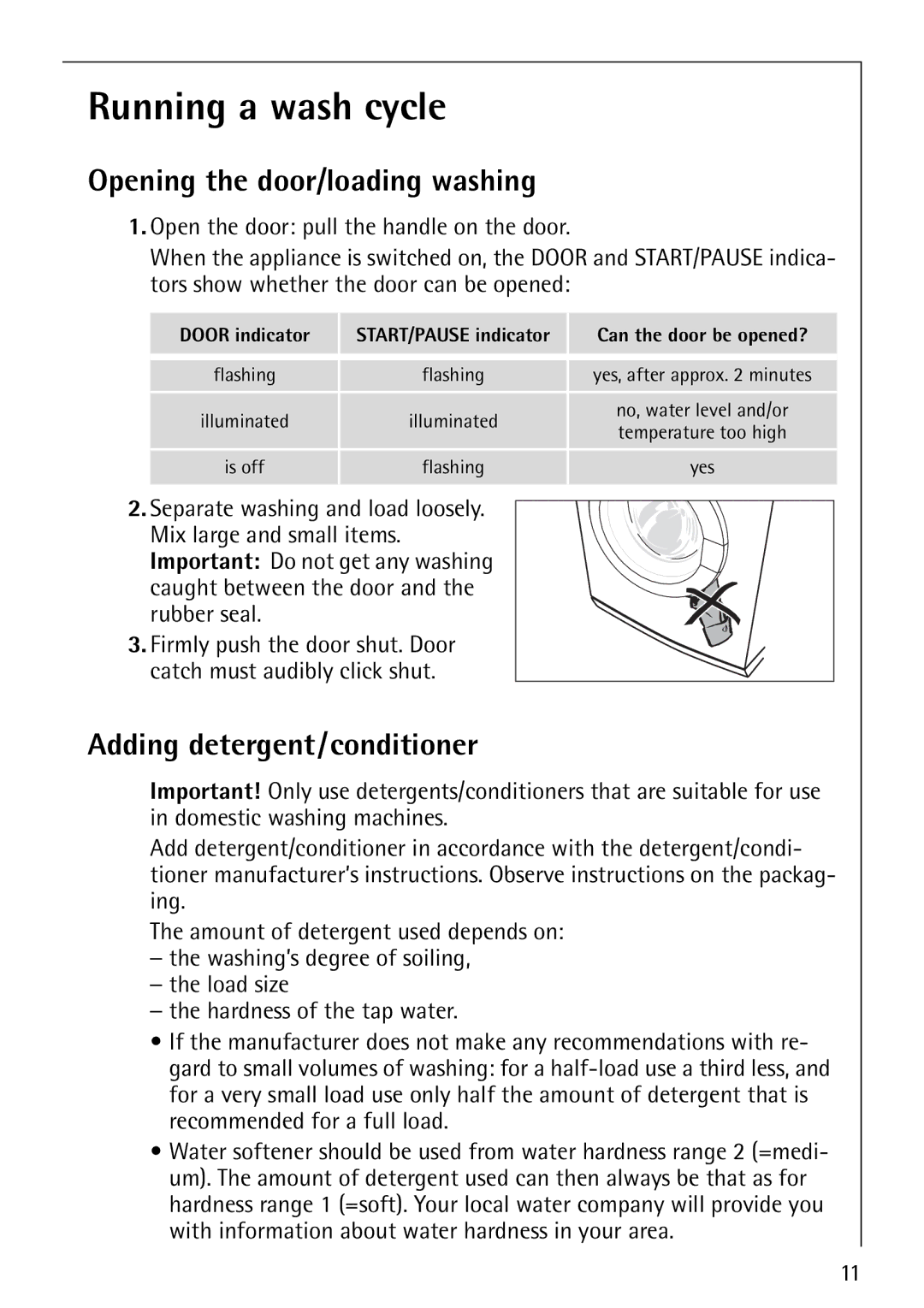 Electrolux LAVAMAT 52810 manual Running a wash cycle, Opening the door/loading washing, Adding detergent/conditioner 