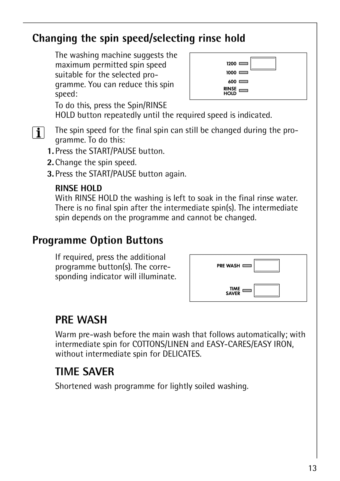 Electrolux LAVAMAT 52810 manual Changing the spin speed/selecting rinse hold, Programme Option Buttons 