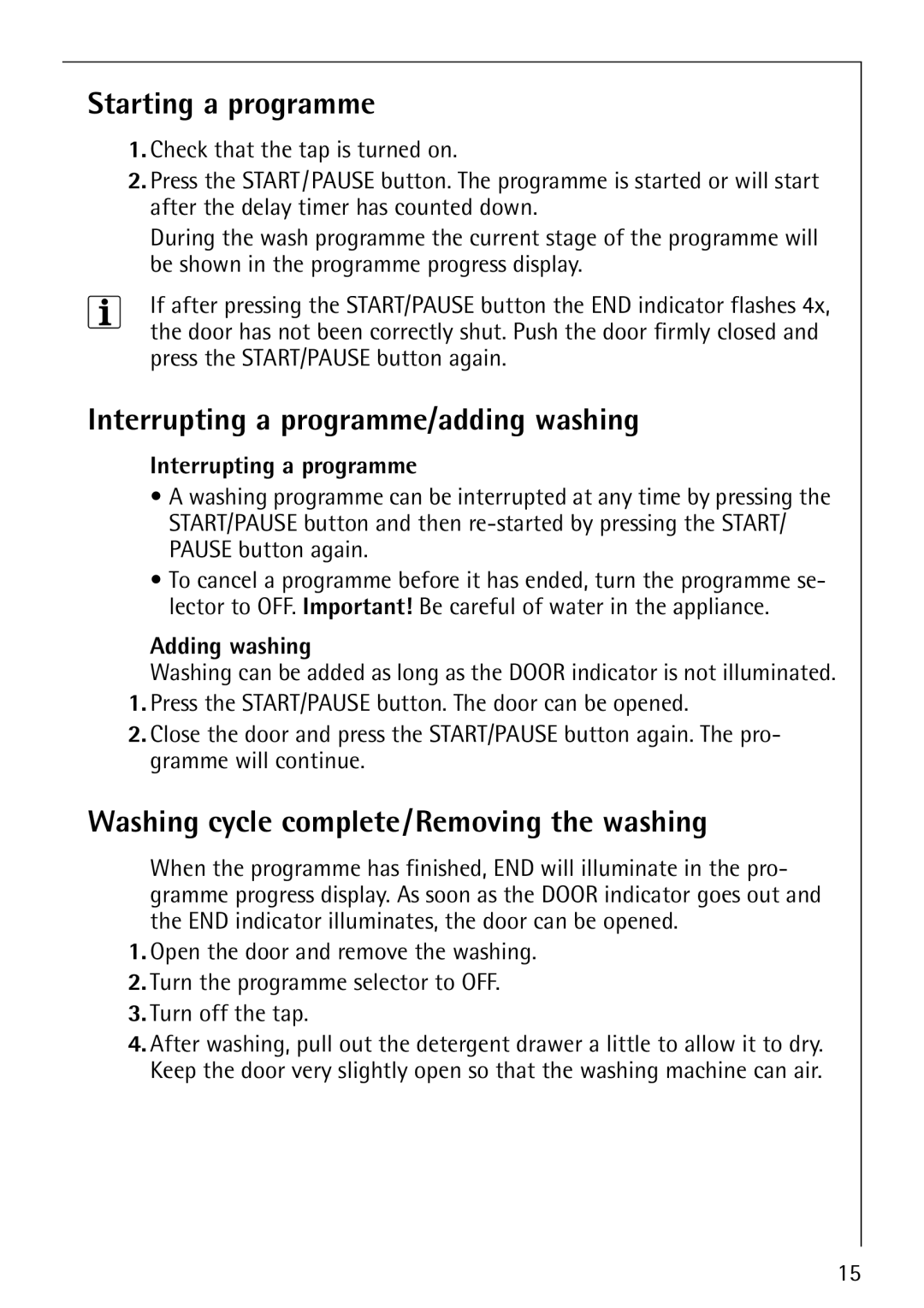 Electrolux LAVAMAT 52810 manual Starting a programme, Interrupting a programme/adding washing, Adding washing 